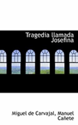 Tragedia Llamada Josefina 0554833972 Book Cover