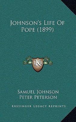 Johnson's Life Of Pope (1899) 1166230279 Book Cover