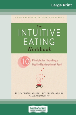 The Intuitive Eating Workbook: Ten Principles f... 0369305515 Book Cover