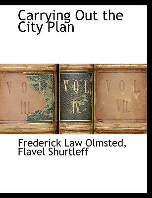 Carrying Out the City Plan 1140662791 Book Cover