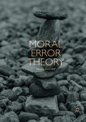Moral Error Theory 3030084191 Book Cover