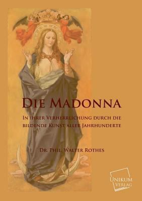 Die Madonna [German] 3845703059 Book Cover