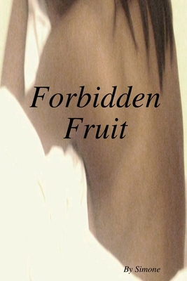 Forbidden Fruit 061520614X Book Cover