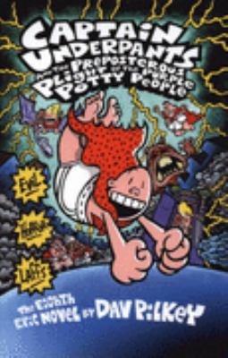 Captain Underpants and the Preposterous Plight ... 0439951348 Book Cover