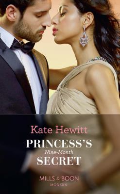 Princess's Nine-Month Secret (One Night With Co... 0263934764 Book Cover