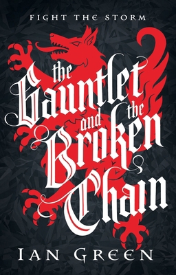 The Gauntlet and the Broken Chain: Volume 3 1800244150 Book Cover