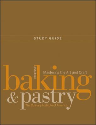 Study Guide to accompany Baking and Pastry: Mas... 0470258683 Book Cover