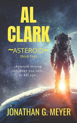 Al Clark-Asteroid (Book Five) B0BP2HR8TF Book Cover