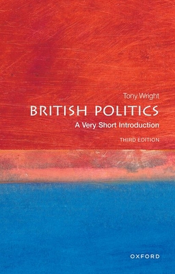 British Politics: A Very Short Introduction 0198827326 Book Cover