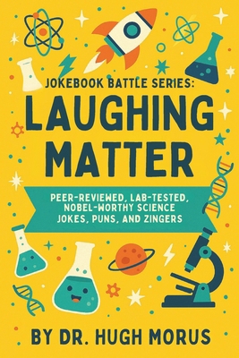 Jokebook Battle Series: Laughing Matter: Peer-R... B0FXLK85FW Book Cover