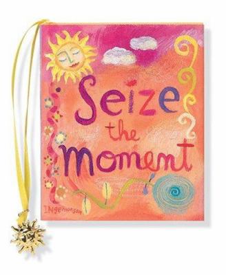 Seize the Moment 0880882921 Book Cover