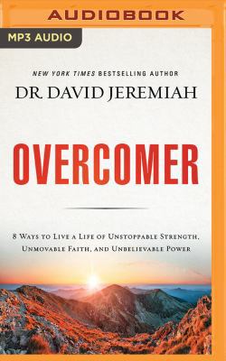 Overcomer: 8 Ways to Live a Life of Unstoppable... 1978620942 Book Cover