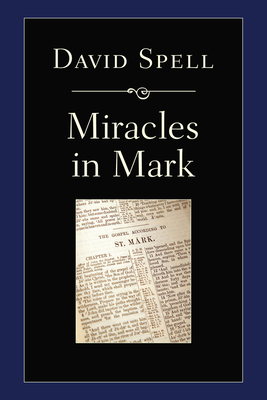 Miracles in Mark 1498252869 Book Cover