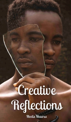 Creative Reflections 9916870284 Book Cover