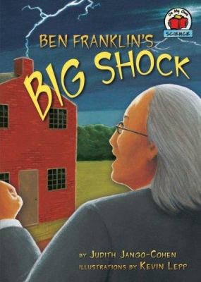 Ben Franklin's Big Shock (On My Own Science) 0822564505 Book Cover