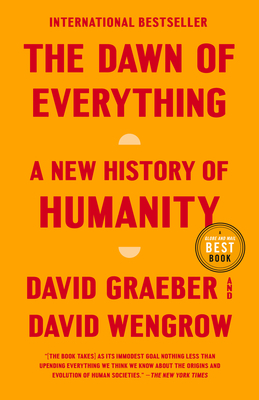 The Dawn of Everything: A New History of Humanity 0771049846 Book Cover