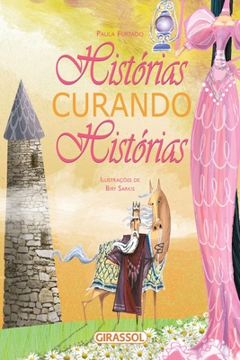 Histórias curando histórias [Portuguese] 8539409682 Book Cover