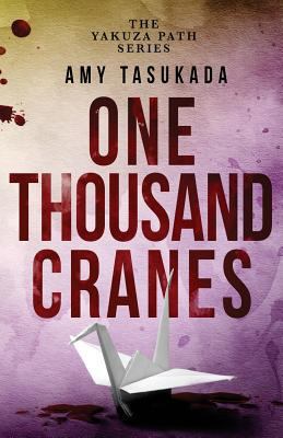 The Yakuza Path: One Thousand Cranes 1948361019 Book Cover
