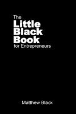 The Little Black Book for Entrepreneurs: The Ou... 1910372048 Book Cover