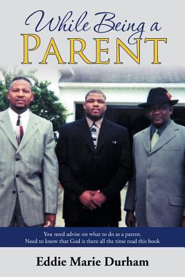 While Being a Parent 1491722819 Book Cover