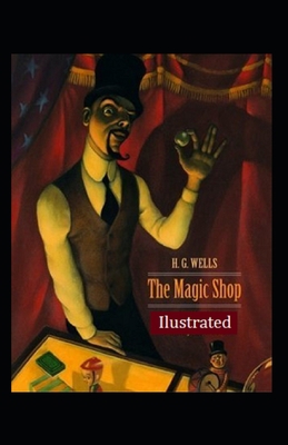 The Magic Shop Illustrated B093WBR8DV Book Cover