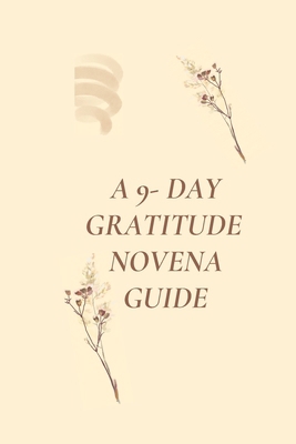 Gratitude Novena B0FBKQSPH6 Book Cover