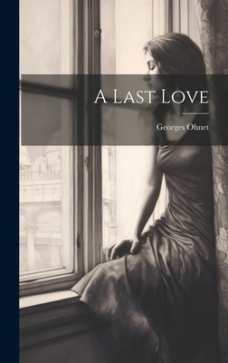 A Last Love 1020824131 Book Cover