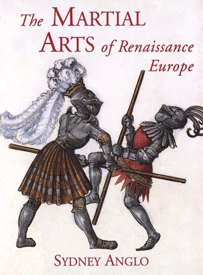 The Martial Arts of Renaissance Europe 0300083521 Book Cover