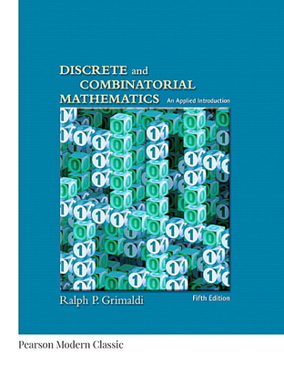 Discrete and Combinatorial Mathematics (Classic... 0321385020 Book Cover