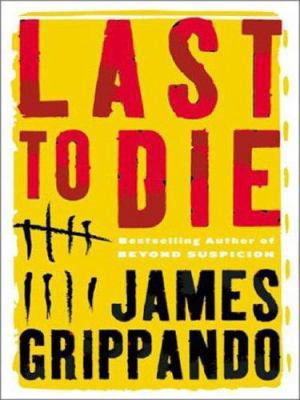 Last to Die [Large Print] 0060558156 Book Cover
