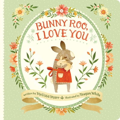 Bunny Roo, I Love You 0399546472 Book Cover