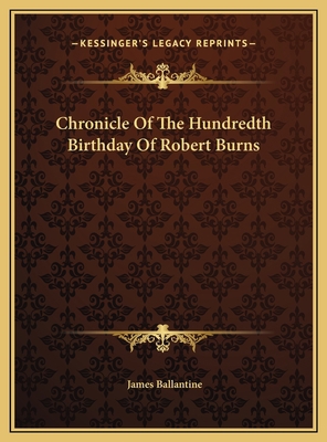 Chronicle Of The Hundredth Birthday Of Robert B... 1169815383 Book Cover