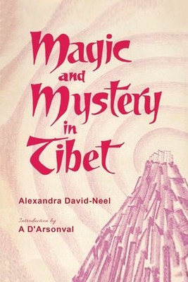 Magic and Mystery in Tibet 8000516861 Book Cover