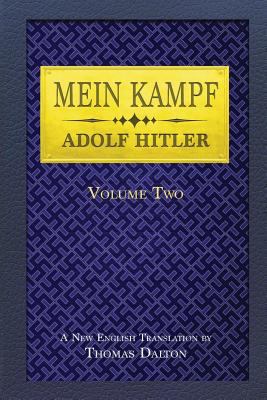 Mein Kampf (vol. 2): New English Translation 1732353204 Book Cover