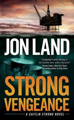Strong Vengeance: A Caitlin Strong Novel (Caitl... 0765368382 Book Cover