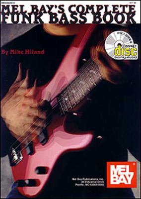 Mel Bay Complete Funk Bass 0786627735 Book Cover