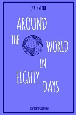 Around the World in Eighty Days 1312169109 Book Cover