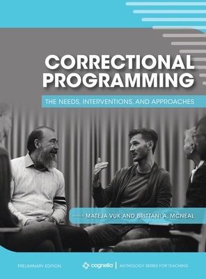 Correctional Programming: The Needs, Interventi... 1793541574 Book Cover