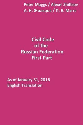 Civil Code of the Russian Federation: First Par... 1533149984 Book Cover