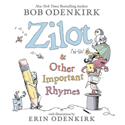Zilot & Other Important Rhymes 1668639882 Book Cover