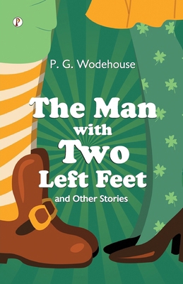 The Man With Two Left Feet B0CWSD8JF6 Book Cover