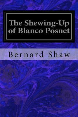 The Shewing-Up of Blanco Posnet 1979517223 Book Cover