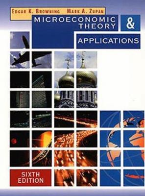 Microeconomics Theory and Applications, 6th Edi... 0471364428 Book Cover