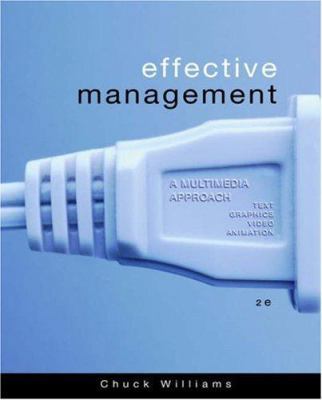 Effective Management: A Multimedia Approach wit... 0324259115 Book Cover