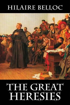 The Great Heresies 0991560671 Book Cover