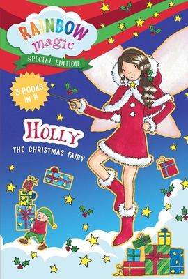 Rainbow Magic Special Edition: Holly the Christ... 166720145X Book Cover