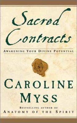 Sacred Contracts: Awakening Your Divine Potential 1564559351 Book Cover