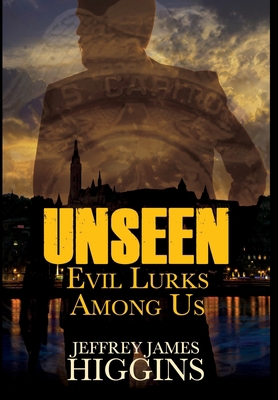 Unseen: Evil Lurks Among Us 1684338697 Book Cover