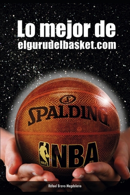 Lo mejor de elgurudelbasket.com [Spanish] B088N3WBF1 Book Cover