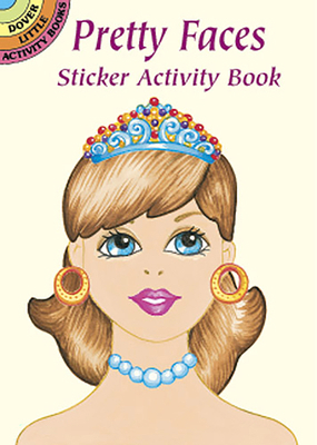 Pretty Faces Sticker Activity Book 0486416291 Book Cover